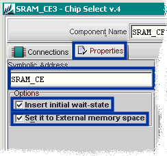 On the Chip Select module, click Properties and enter the symbolic address.  Check both the "Insert initial wait-state" and "Set it to External memory space" options.