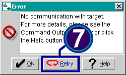 Click "Retry" to re-establish communication with the target board.