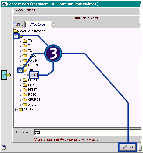 Using FastChip's connection browser, you can connect to the TXD signal by expanding "MCU", then "TXD", then selecting "TXD".  Click "OK" when finished.